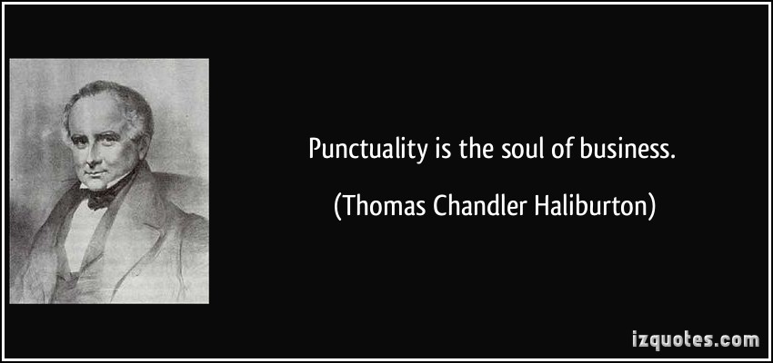 quote-punctuality-is-the-soul-of-business-thomas-chandler-haliburton-77853