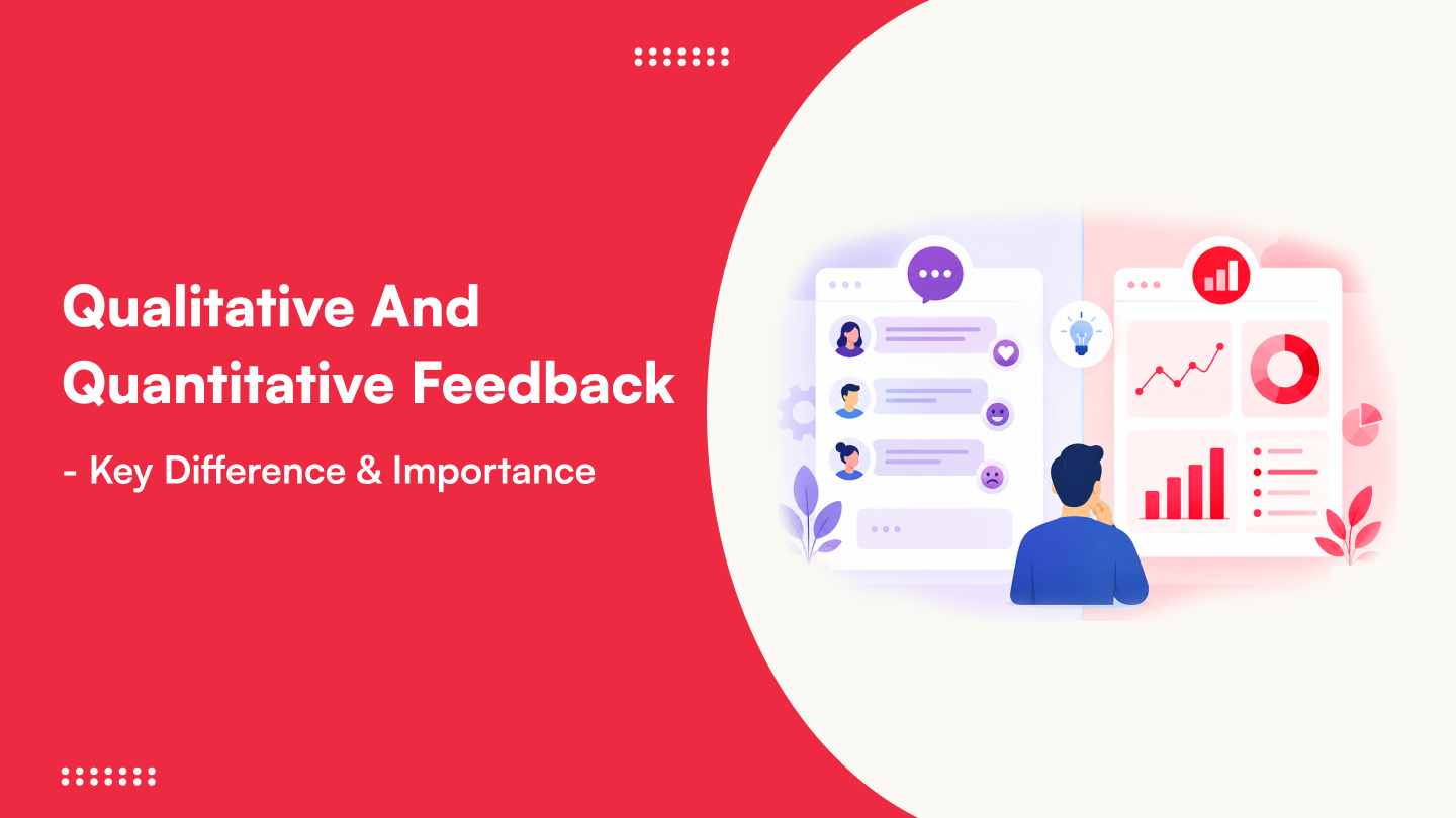 Qualitative vs. Quantitative Feedback