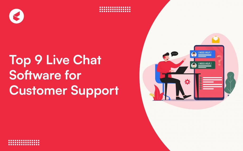 9 Best Live Chat Software for Customer Support