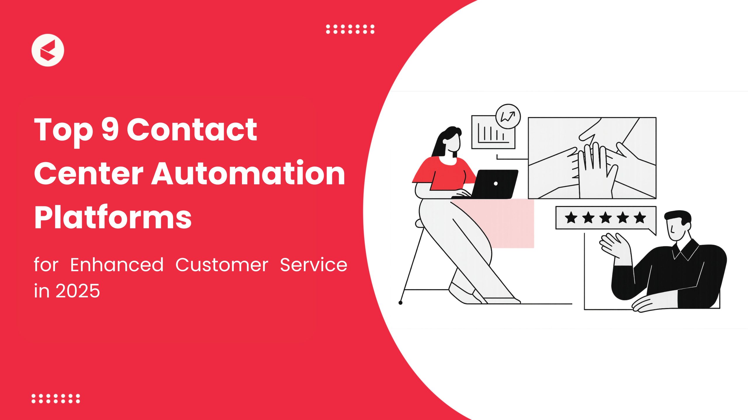 Contact center automation Platform