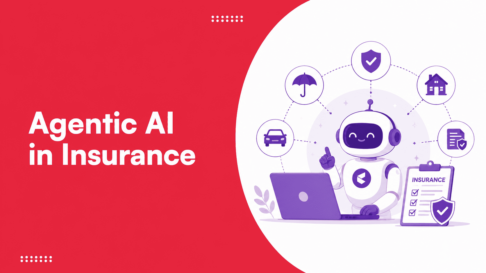 Agentic AI in Insurance